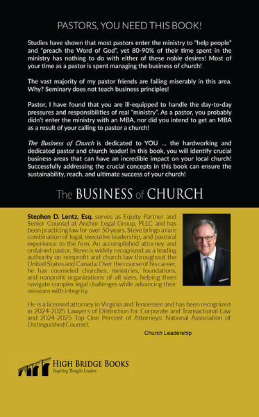 The Business of Church: The Concise Business Handbook for Pastors (by Stephen D. Lentz, Esq.)