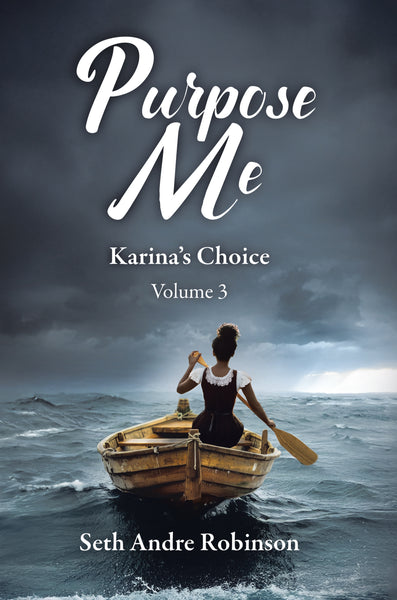 (10 COPIES @ 15% OFF) Purpose Me: Karina’s Choice, Volume 3