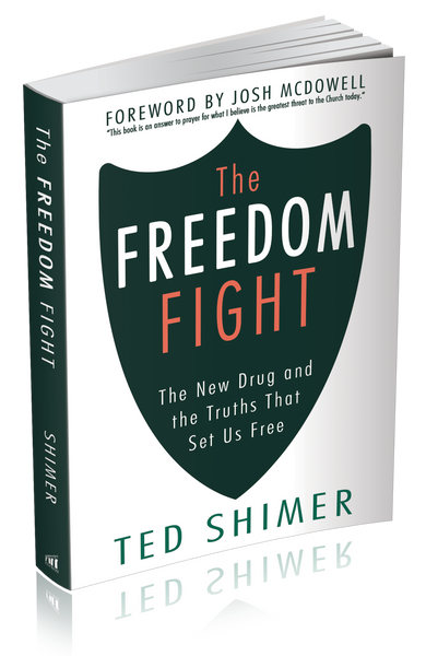 The Freedom Fight: The New Drug and the Truths That Set Us Free (by Ted Shimer)
